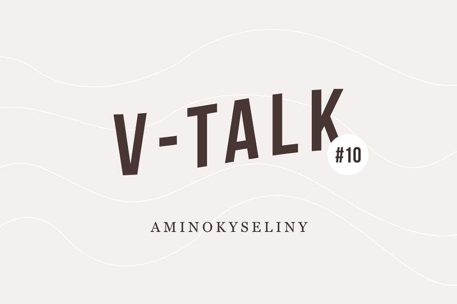 V-TALK #10: Aminokyseliny
