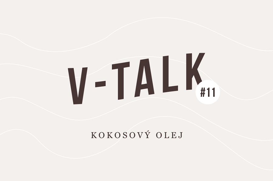 V-TALK: Kokosový olej