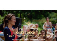 Core Touch® I: Škola celostní smyslné masáže